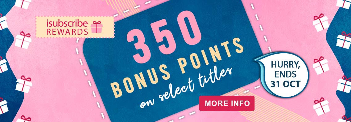 350 BONUS POINTS ON THESE POPULAR MAGAZINE SUBSCRIPTIONS